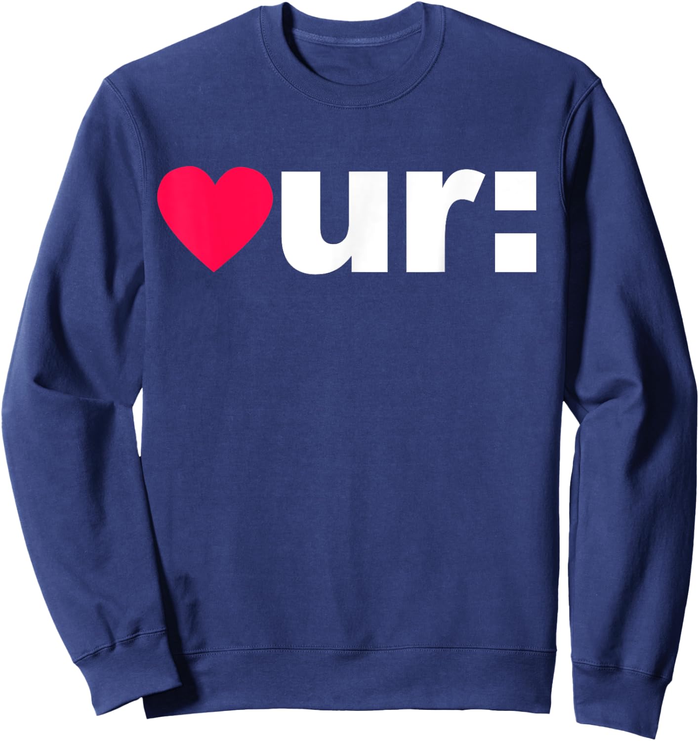 Colon Cancer Awareness Colonoscopy Love Ur Colon Sweatshirt - Sweatshirt | Navy