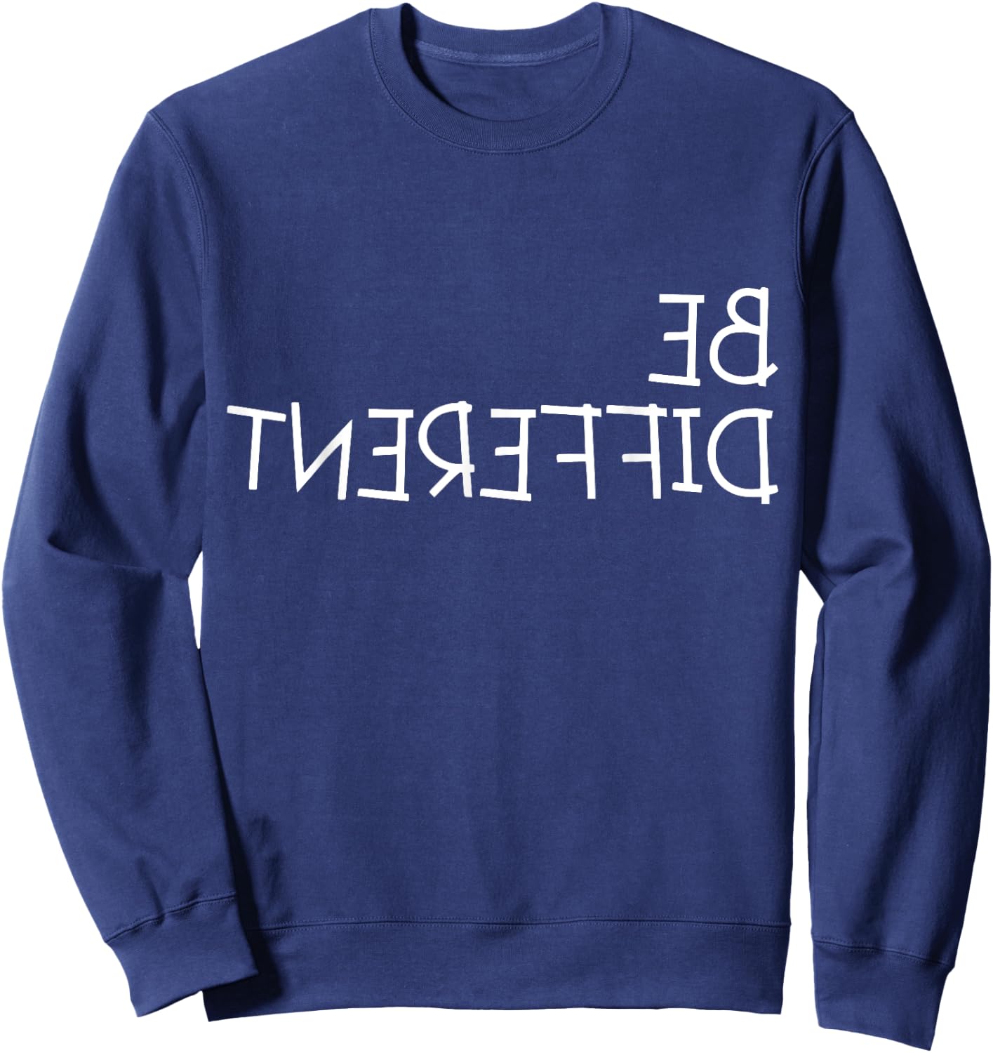 Be Different Funny Introvert Designs Early Bird I'm Not For Everyone Backwards Sweatshirt - Sweatshirt | Navy
