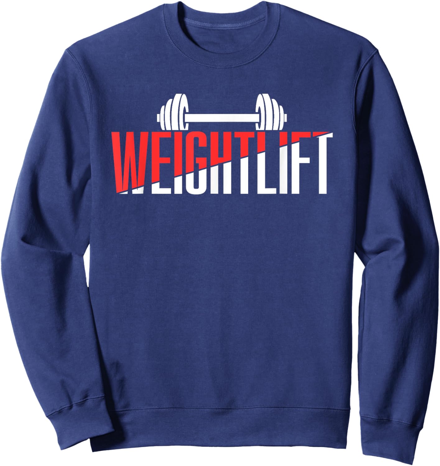 Weightlift Gym Lifting Weightlifting Workout Sweatshirt - Sweatshirt | Navy