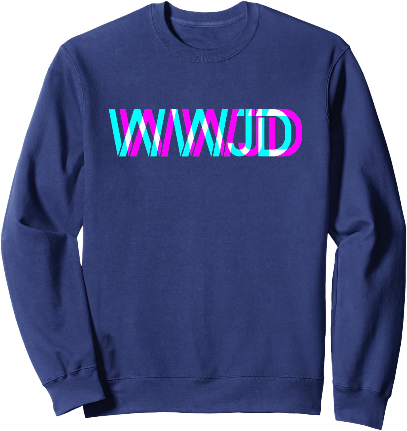What Would Jesus Do? WWJD Christian Faith Believer Sweatshirt - Sweatshirt | Navy