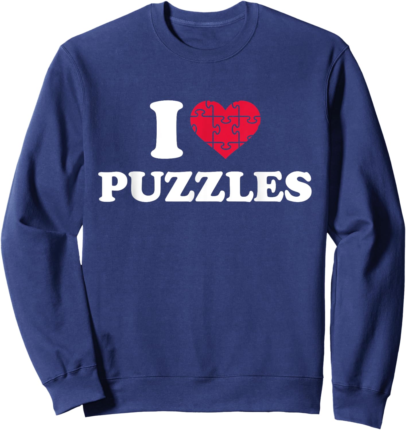 I love jigsaw puzzles Sweatshirt - Sweatshirt | Navy