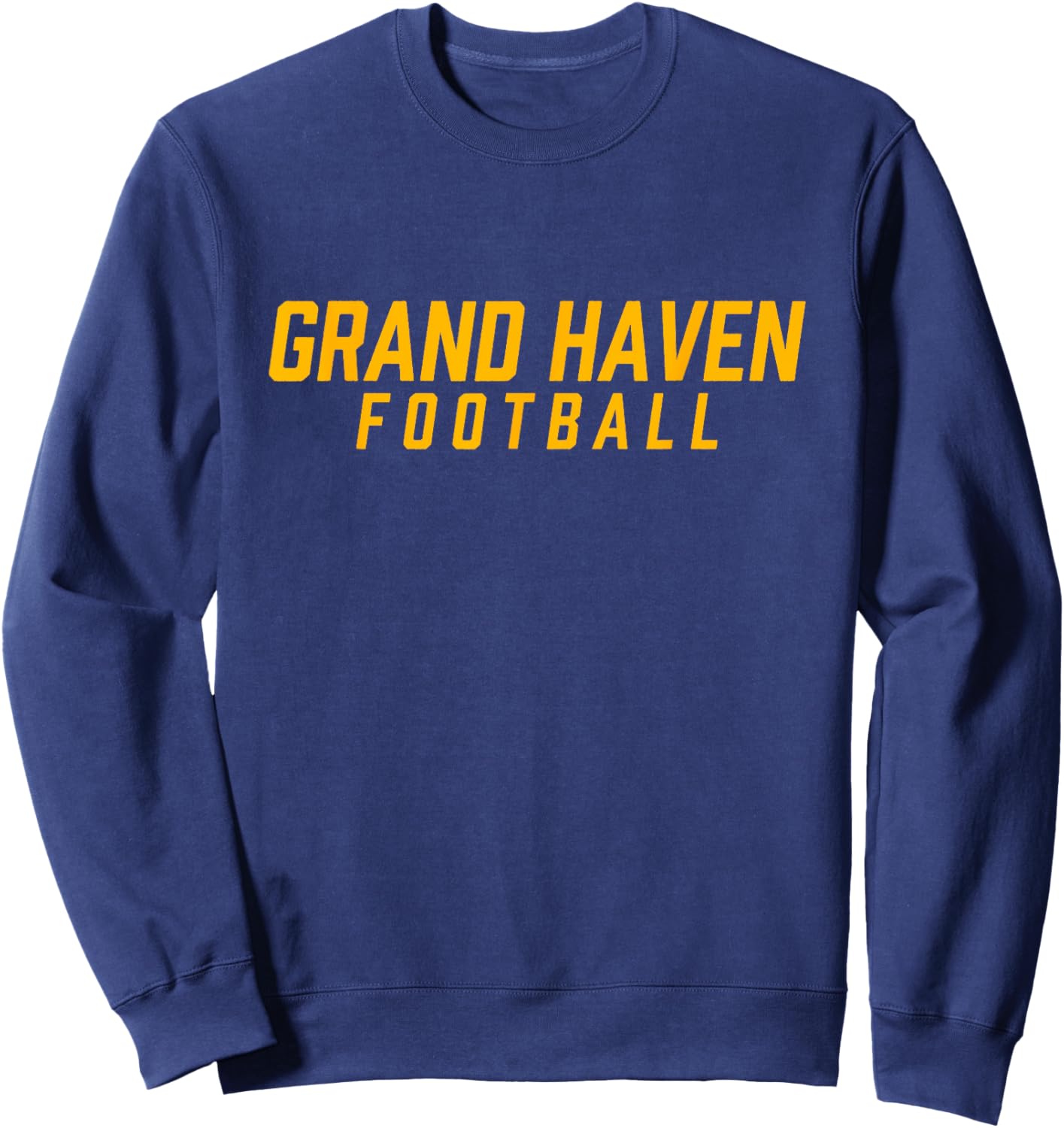 Grand Haven High School Football Team Sweatshirt - Sweatshirt | Navy