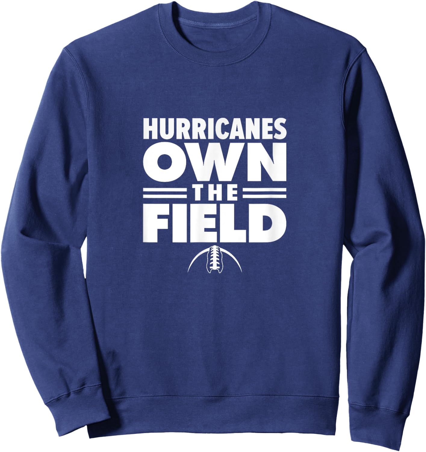 Mount Dora High School Own the Field Sweatshirt - Sweatshirt | Navy