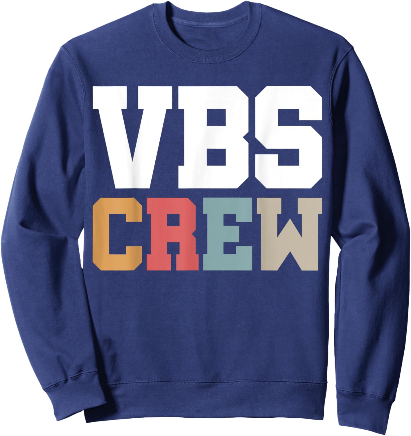 VBS Crew Faith-Based Gathering Sunday School Teacher Sweatshirt - Sweatshirt | Navy