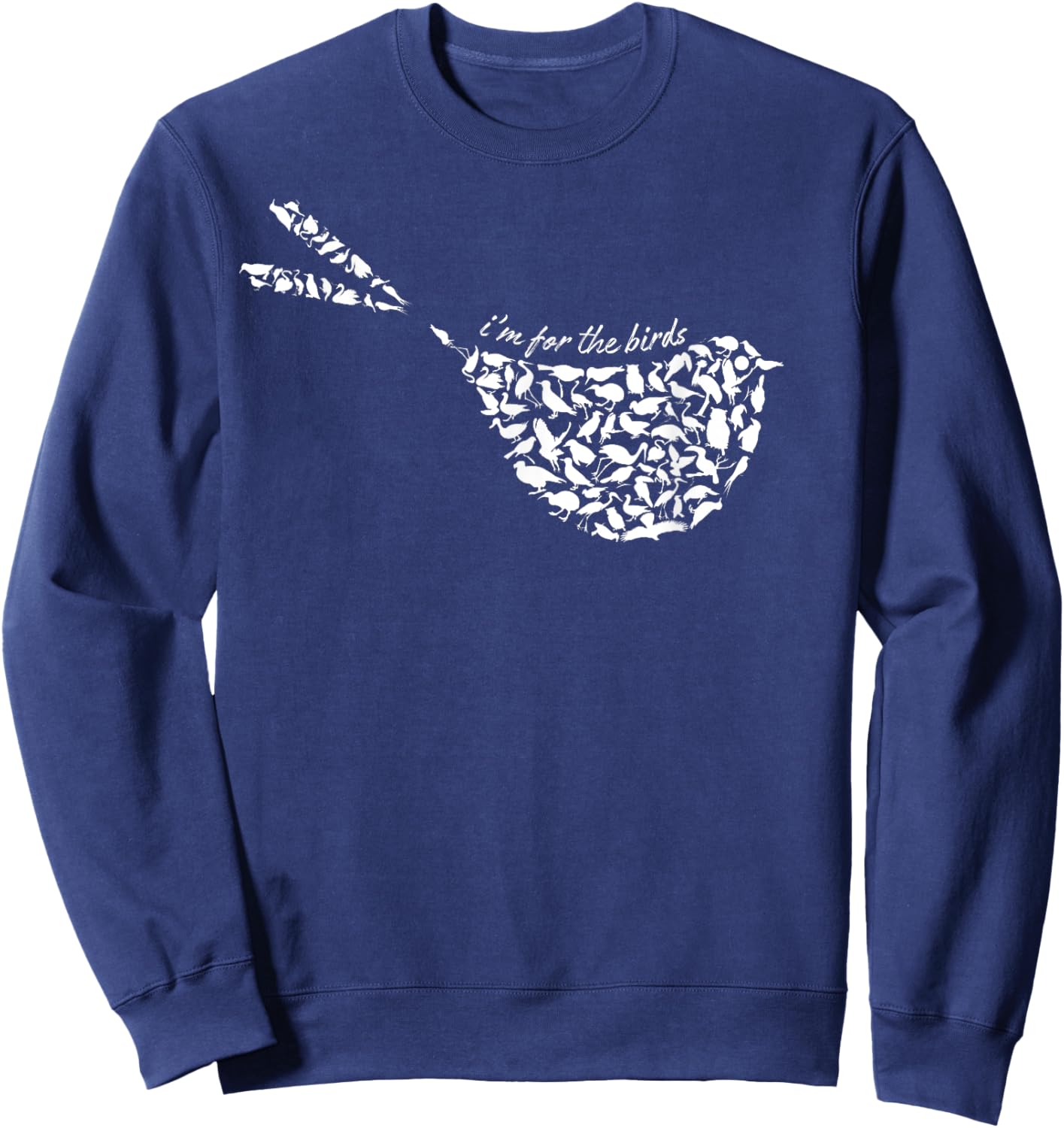 I'm For The Birds Minimalist Funny Sweatshirt - Sweatshirt | Navy