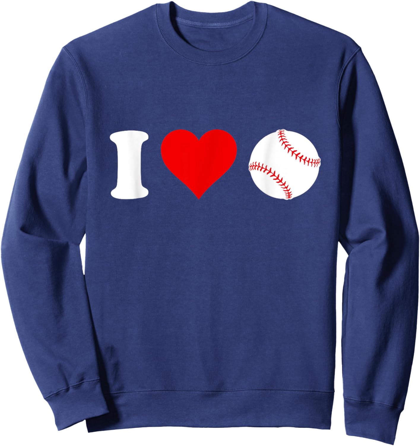 I Love Baseball Sports Fan Heart Shaped Baseball Fan Sweatshirt - Sweatshirt | Navy