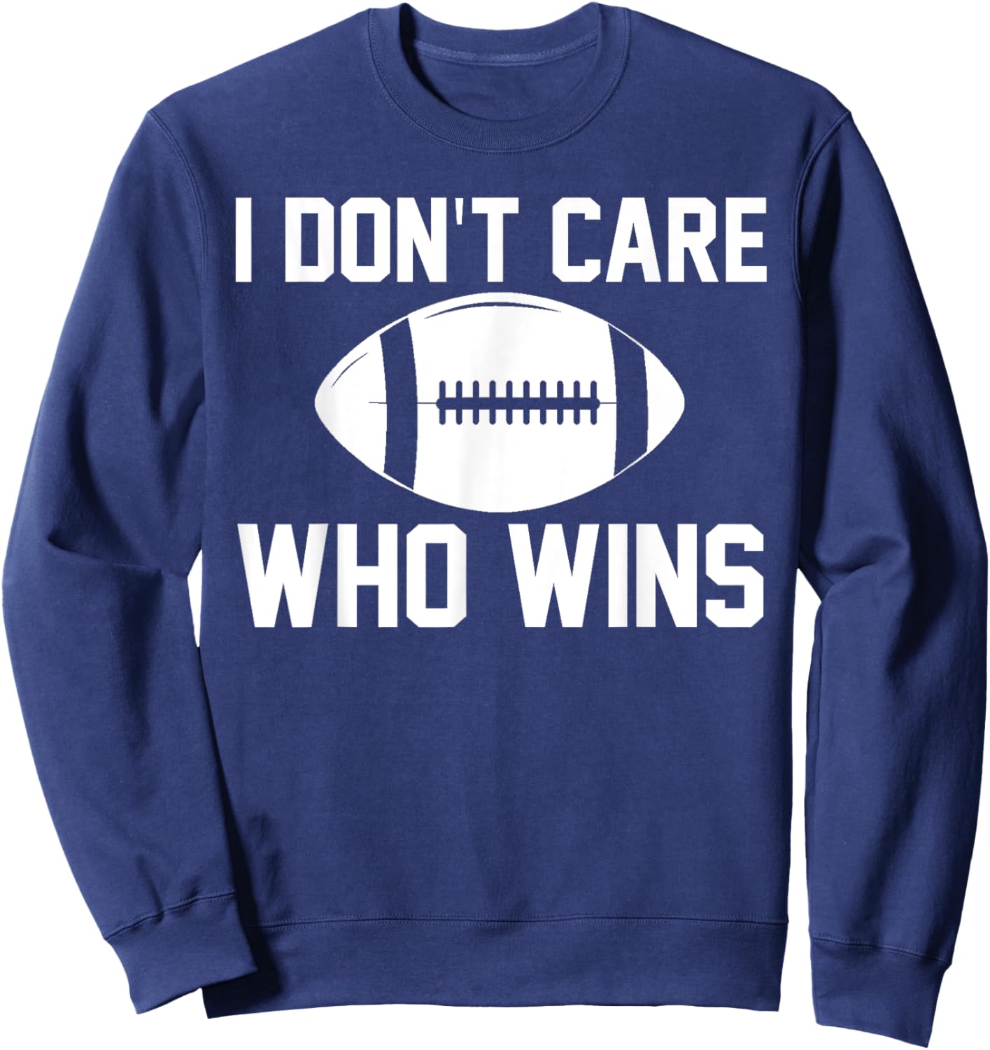 I don't care who wins I'm just here for the snacks Sport Sweatshirt - Sweatshirt | Navy