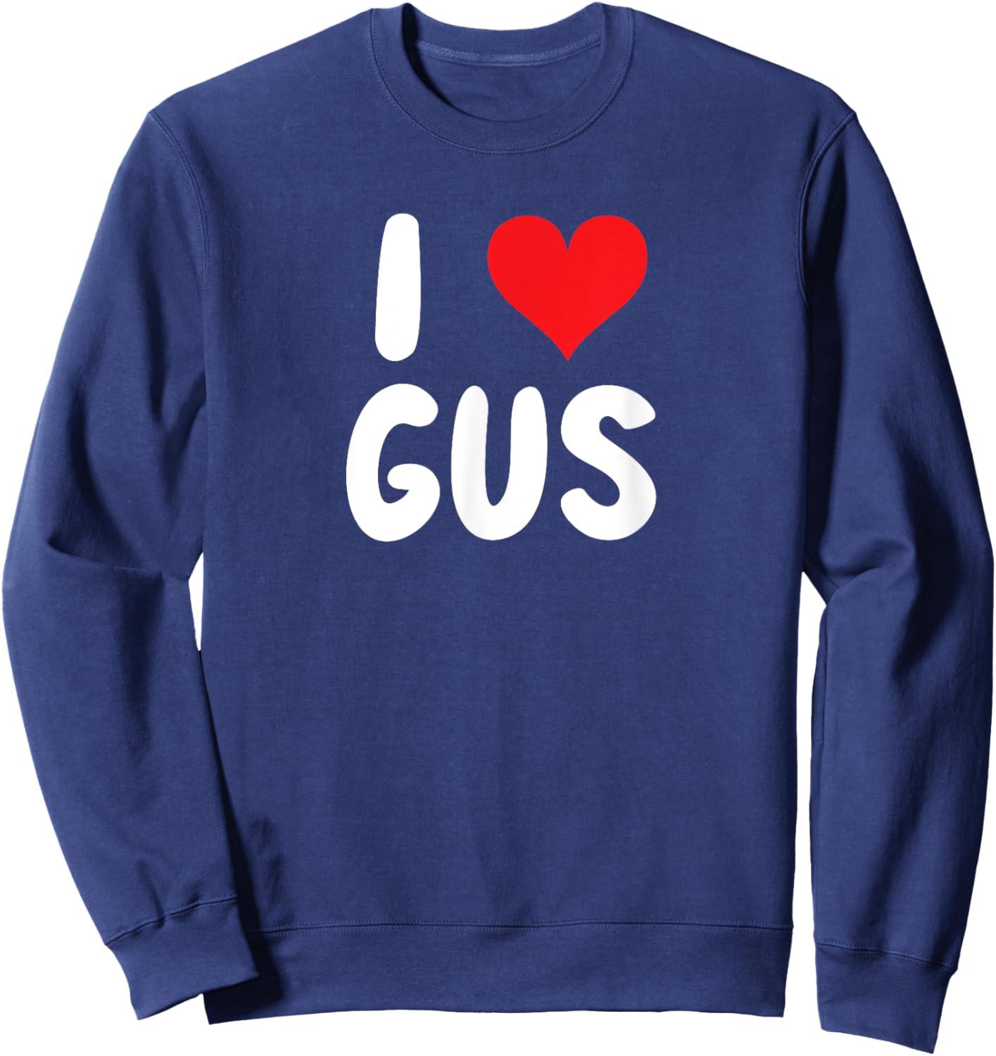 I Love Gus - Heart - Name Sweatshirt - Sweatshirt | Navy