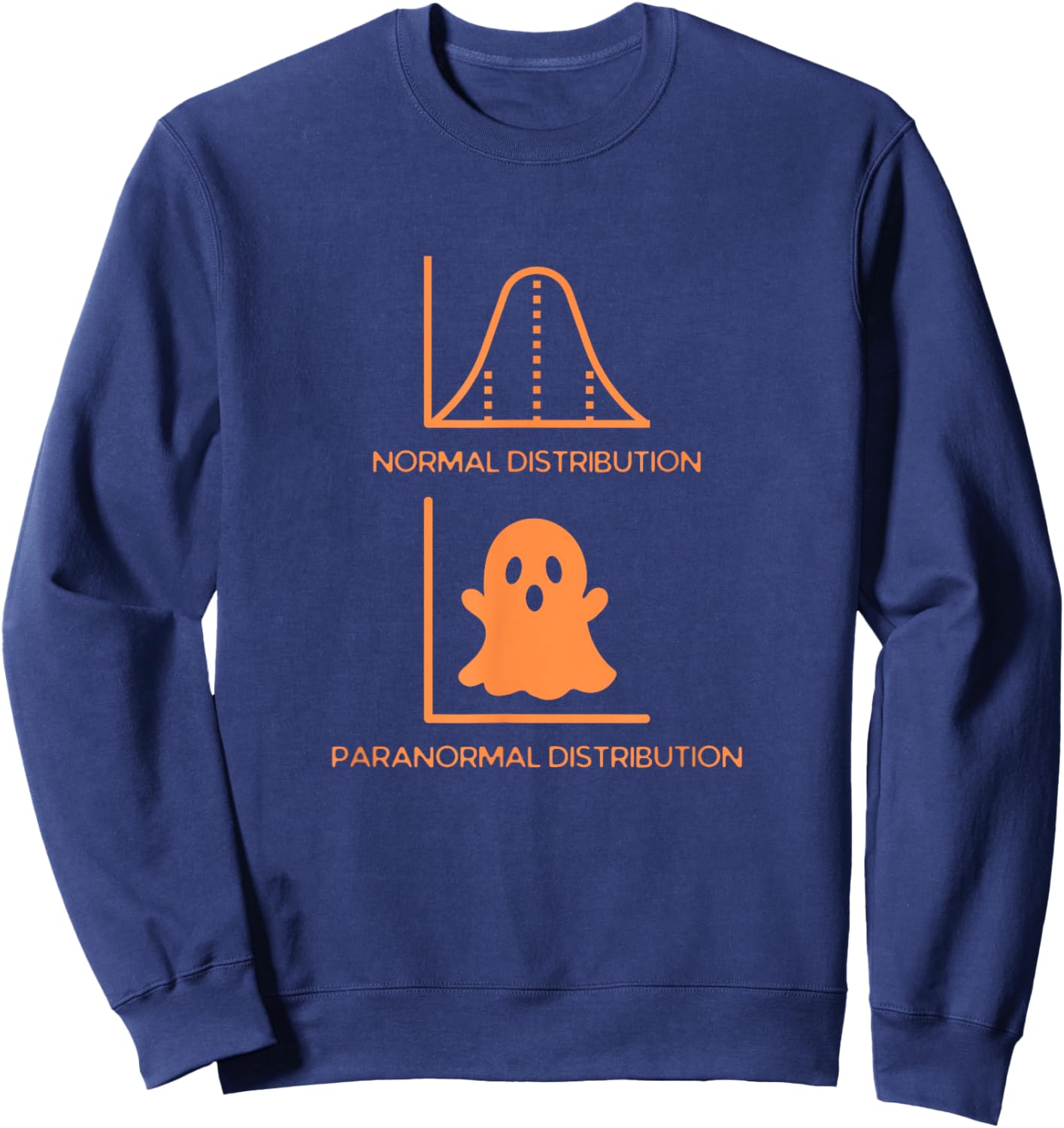 Math Statistics Normal Paranormal Distribution Teacher Funny Sweatshirt - Sweatshirt | Navy