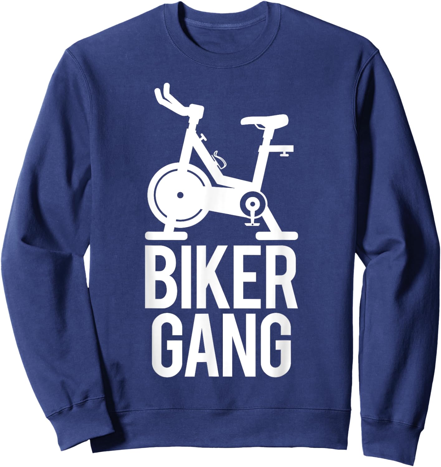 Biker Gang Funny Spin Saying Gym Workout Spinning Class Sweatshirt - Sweatshirt | Navy