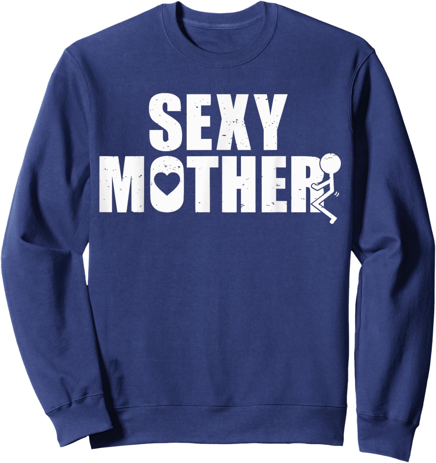 Sexy Mother Fuck Sweatshirt - Sweatshirt | Navy
