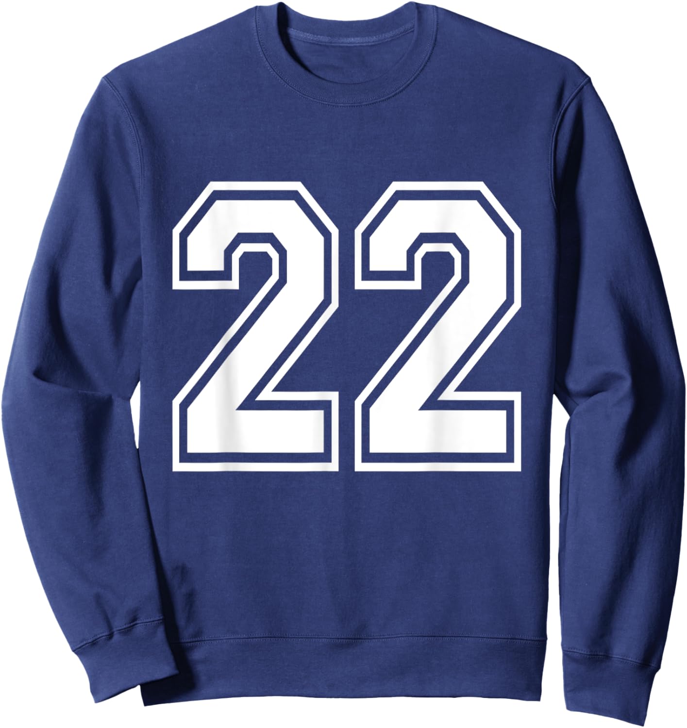Number 22 Front + Back Varsity Sports Team 22nd Birthday Sweatshirt - Sweatshirt | Navy