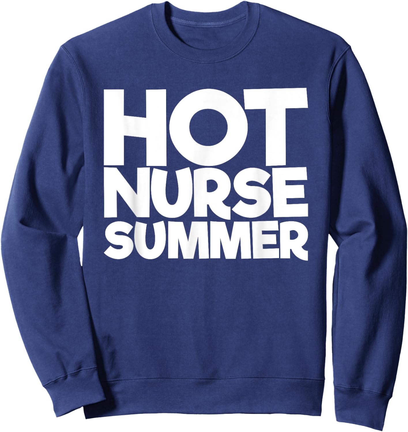 Hot Nurse Summer Sweatshirt - Sweatshirt | Navy