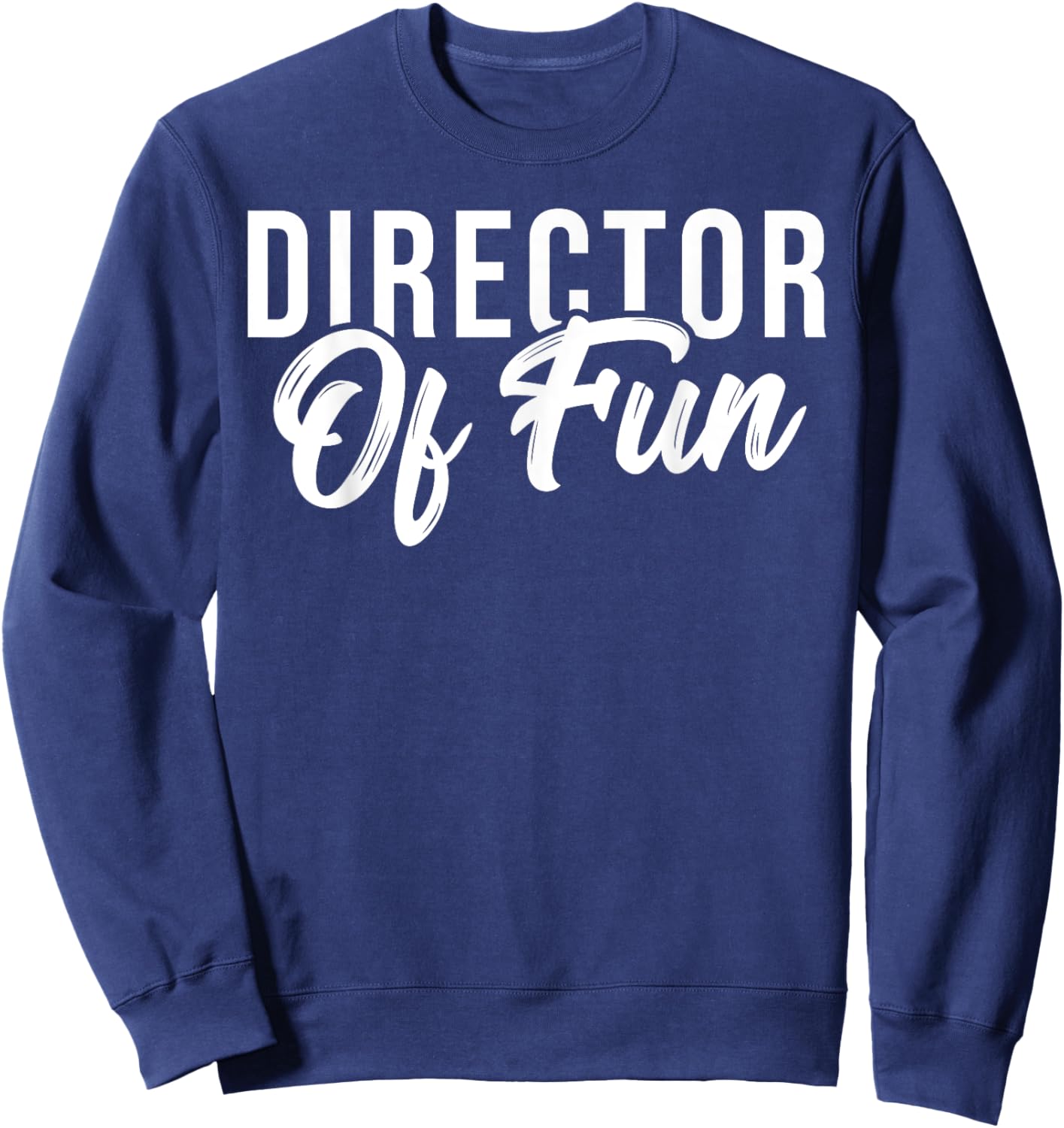 Even Planner Director Of Fun Sweatshirt - Sweatshirt | Navy