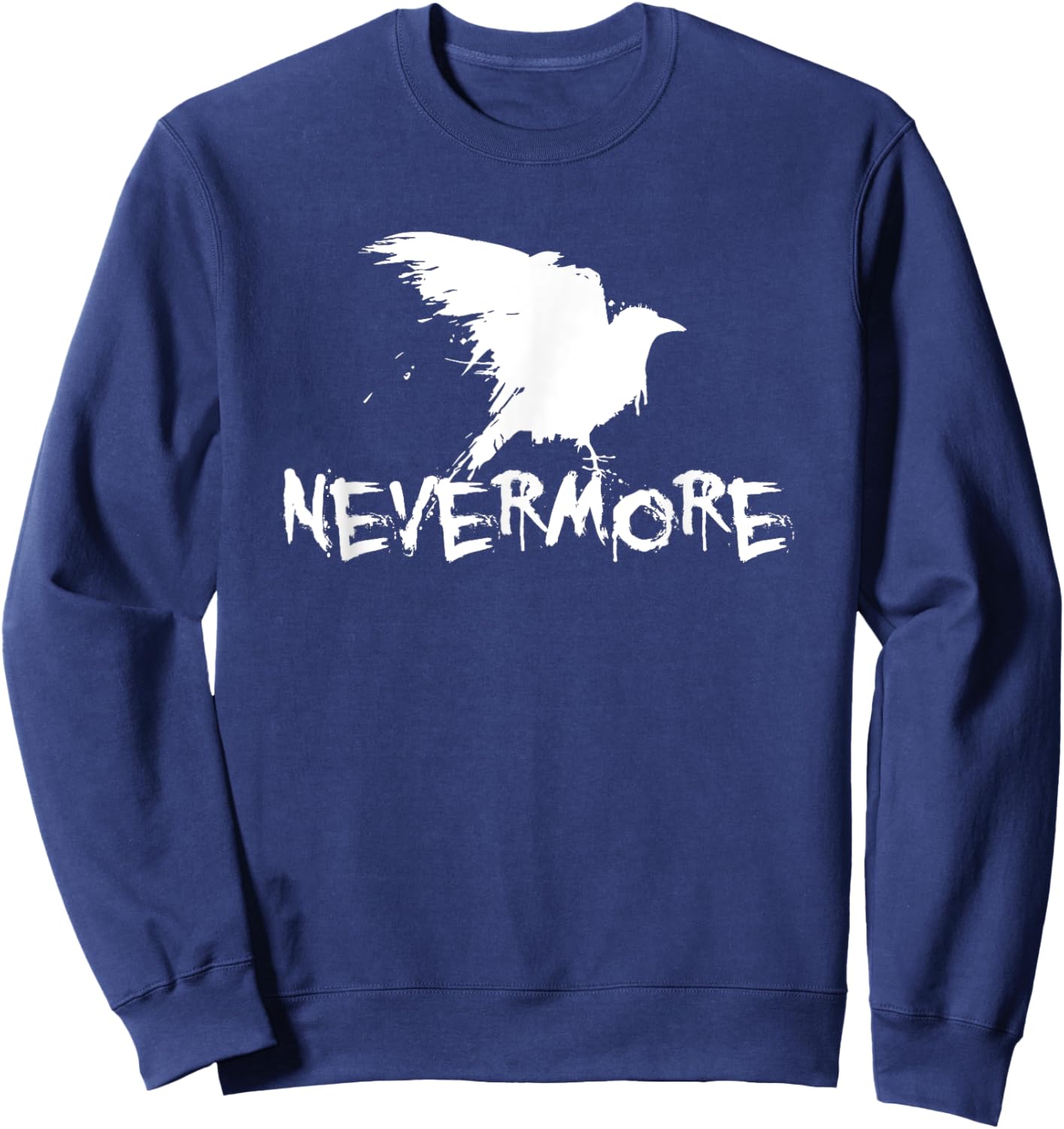 Quoth The Raven Nevermore by Edgar Allan Poe Gothic Crow Sweatshirt - Sweatshirt | Navy