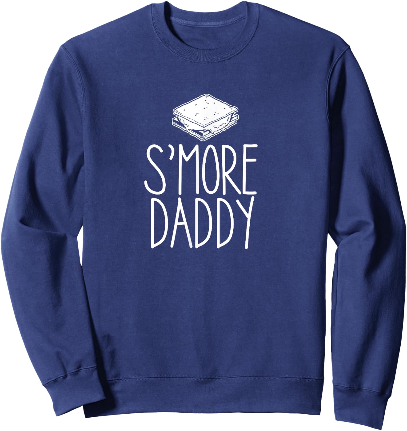 S'more Daddy Funny Camping Dad Sweatshirt - Sweatshirt | Navy
