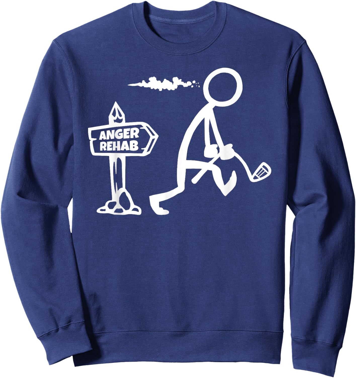 Funny Golf Apparel, Angry Golfer Walks By Anger Rehab Sign Sweatshirt - Sweatshirt | Navy