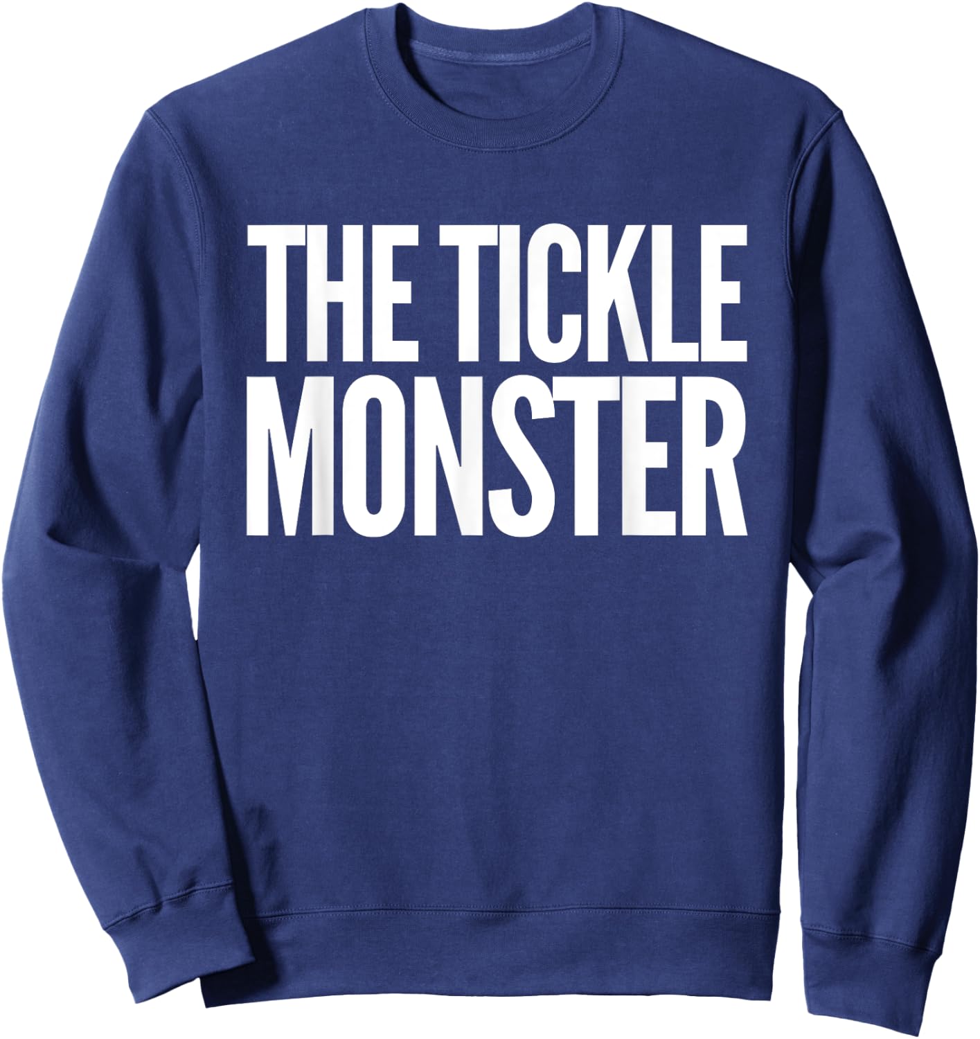 The Tickle Monster - Love The Tickle Monster T Shirt Sweatshirt - Sweatshirt | Navy