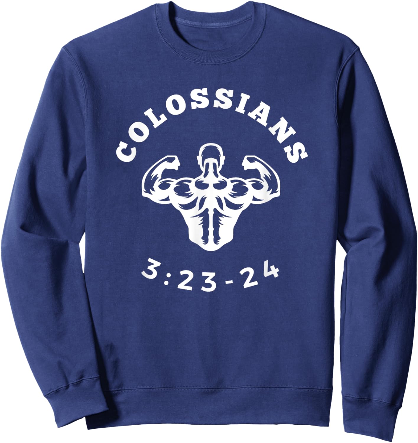 Bible Verse Colossians 3:23-24 - Christian Fitness Sweatshirt - Sweatshirt | Navy
