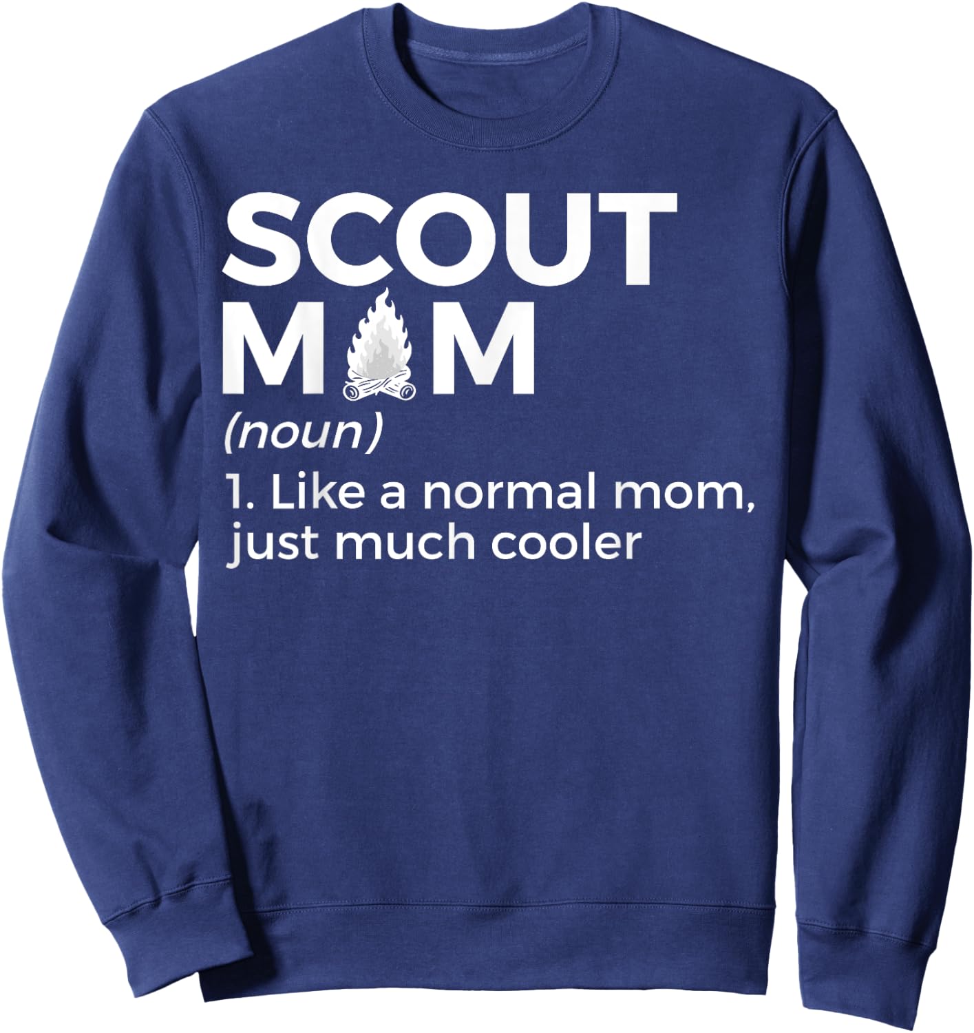 Scouting Funny Scout Mom Definition Sweatshirt - Sweatshirt | Navy