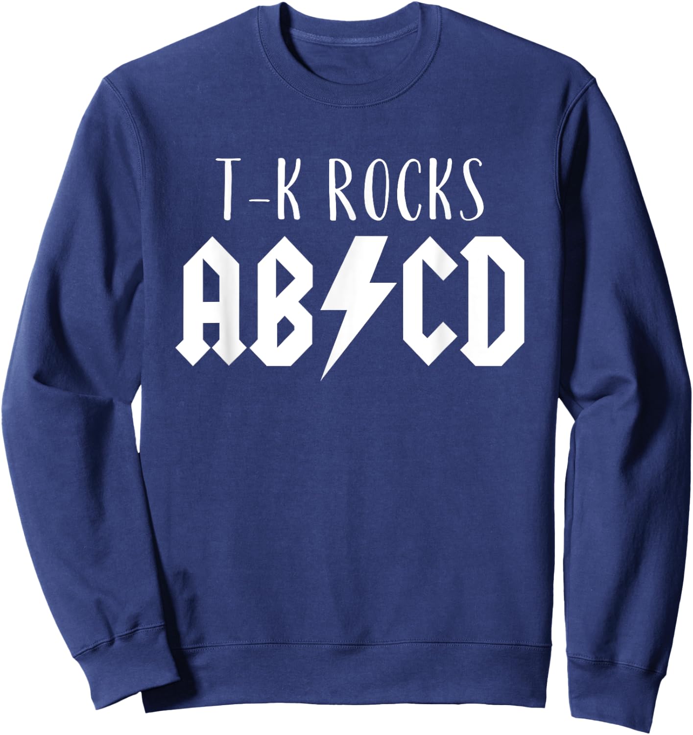 Transitional Kindergarten Rocks TK Teacher Funny ABCD Rock Sweatshirt - Sweatshirt | Navy