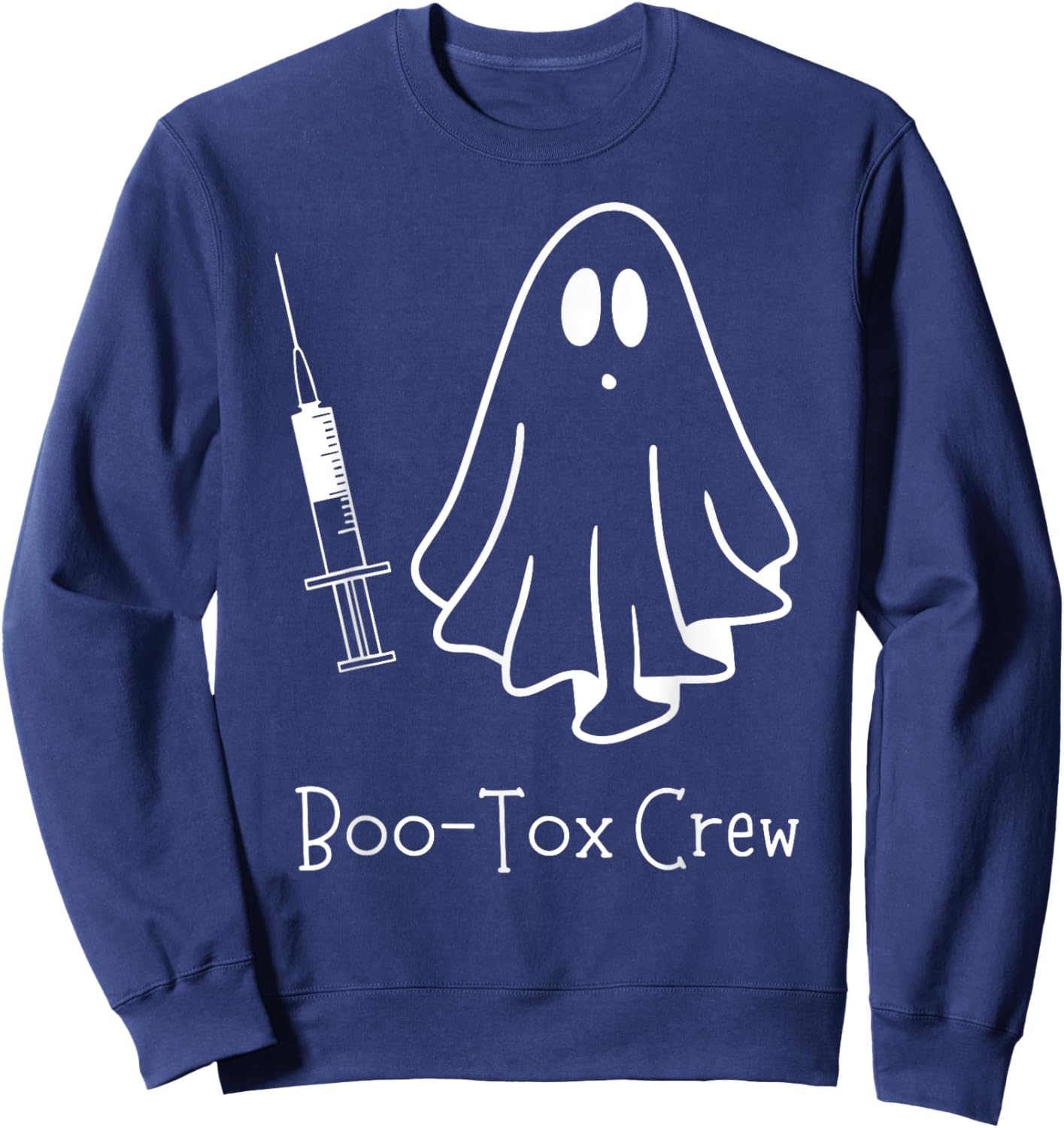 Ghost BOO-Tox Crew Nurse Injector Halloween Filler Botox Sweatshirt - Sweatshirt | Navy