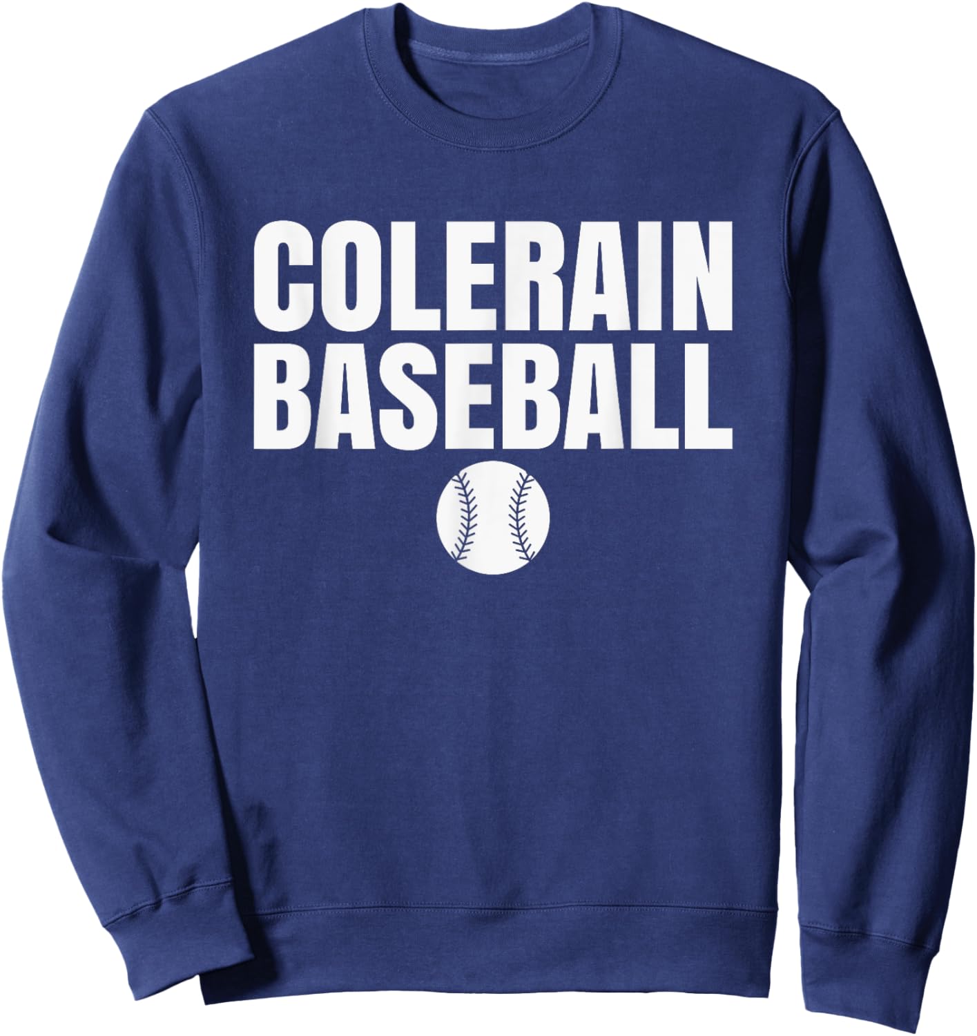 Colerain High School Baseball Sweatshirt - Sweatshirt | Navy