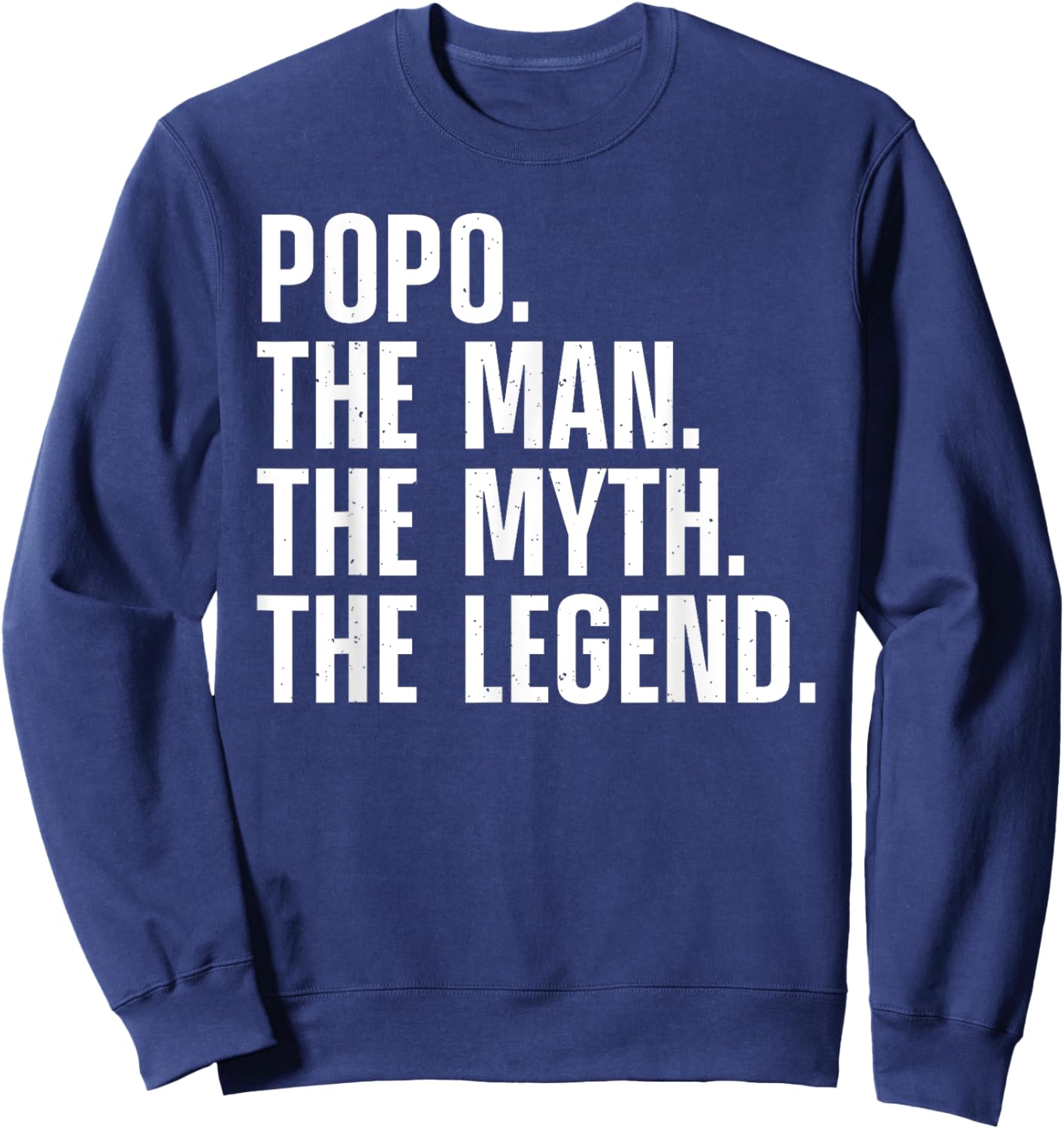 Best Popo Design For Grandpa Grandfather From Grandkids Popo Sweatshirt - Sweatshirt | Navy