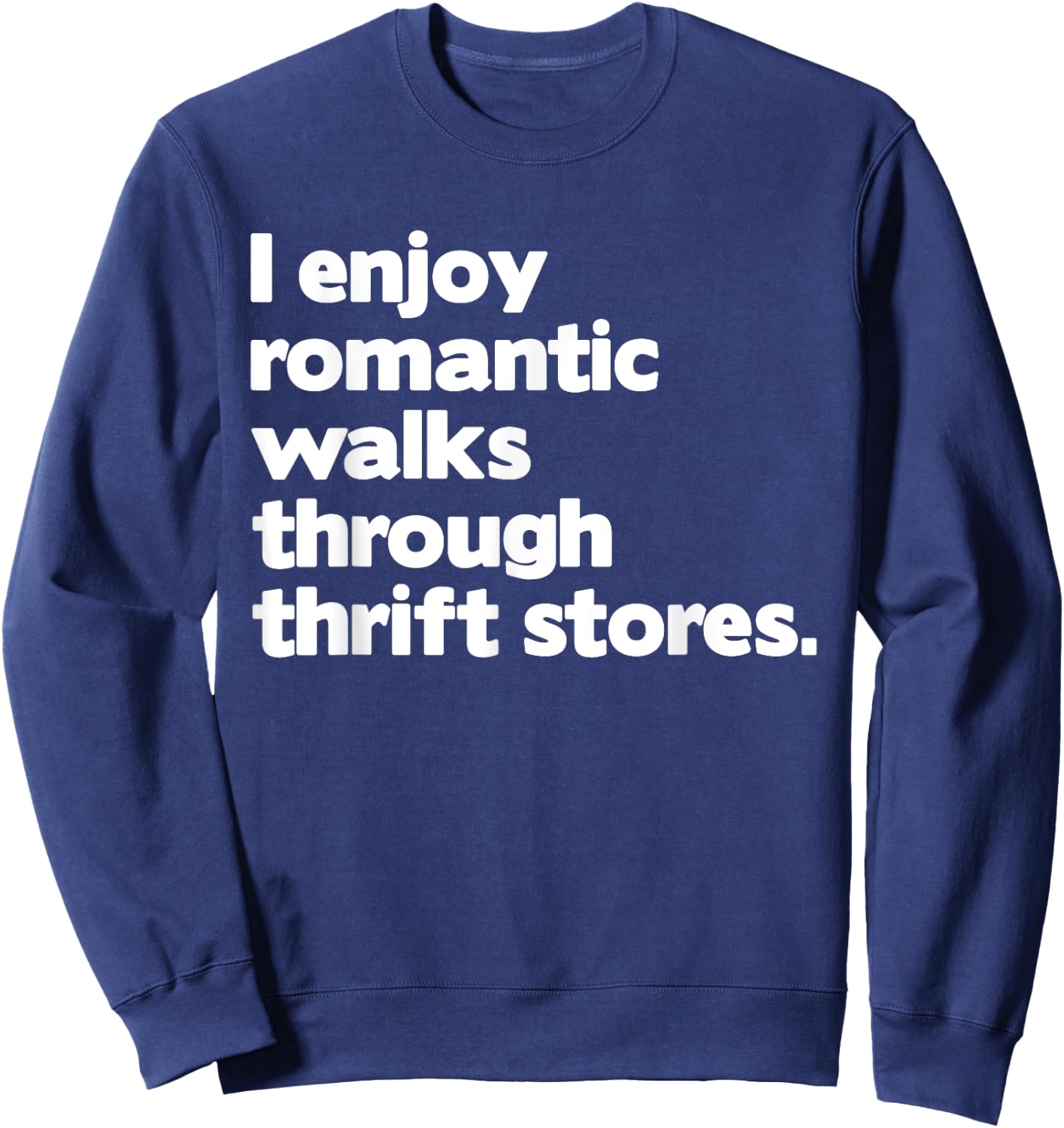 Funny Thrift Store Art Women Thrift Shop Thrifting Sweatshirt - Sweatshirt | Navy