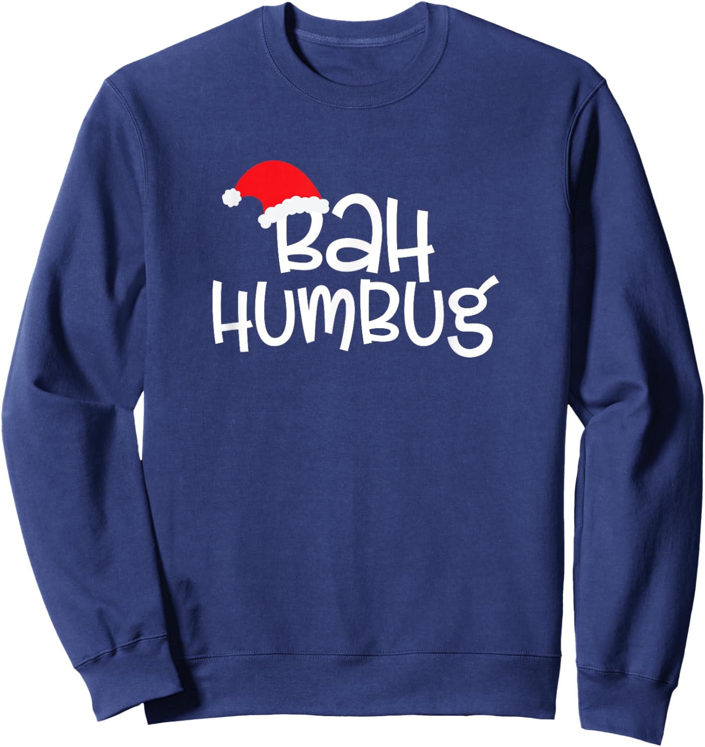 Bah Humbug Christmas Scrooge Black Sweatshirt - Sweatshirt | Navy