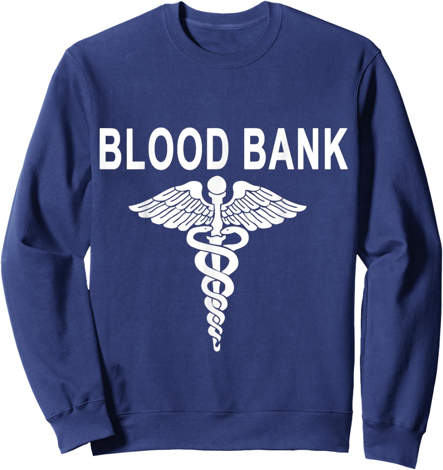 Blood bank Tech lab week Transfusion Nurse Blood Donation Sweatshirt - Sweatshirt | Navy