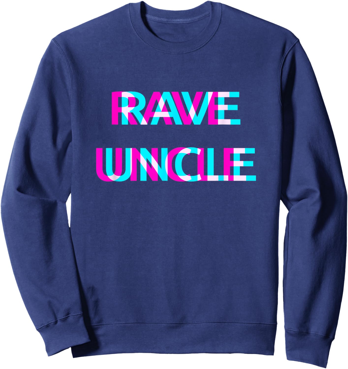 Rave Uncle Techno EDM Music Festival Party Raver Sweatshirt - Sweatshirt | Navy