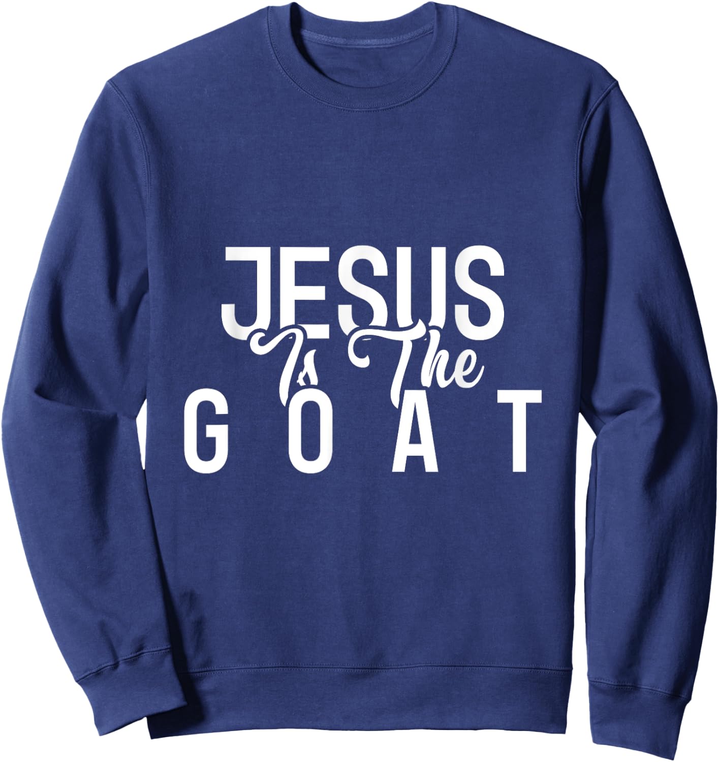 Jesus is the G.O.A.T - Jesus Shirts - Jump Shot Jesus Sweatshirt - Sweatshirt | Navy
