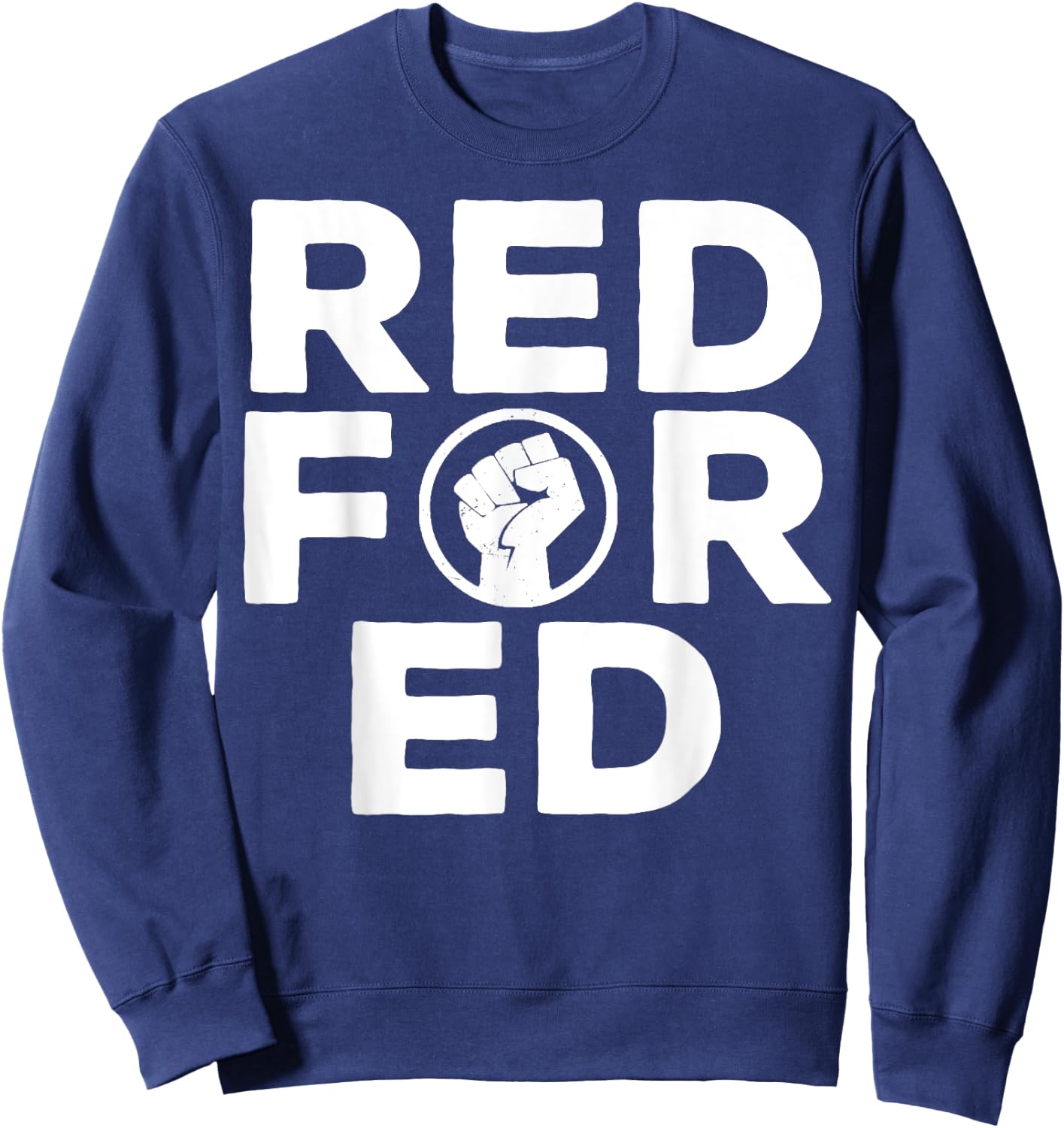Red For Ed California #redfored Sweatshirt - Sweatshirt | Navy