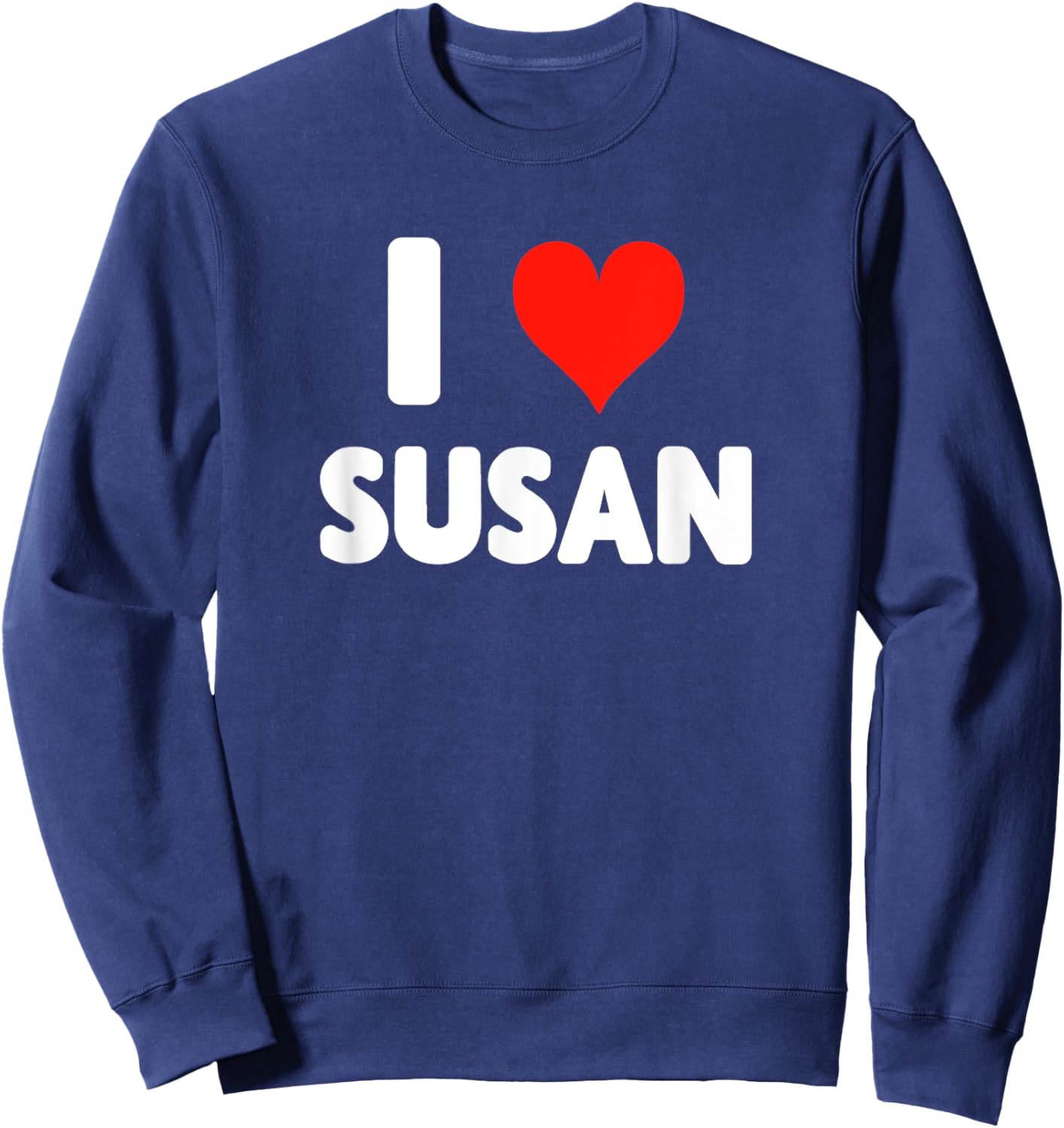 I Love Susan - Heart Sweatshirt - Sweatshirt | Navy