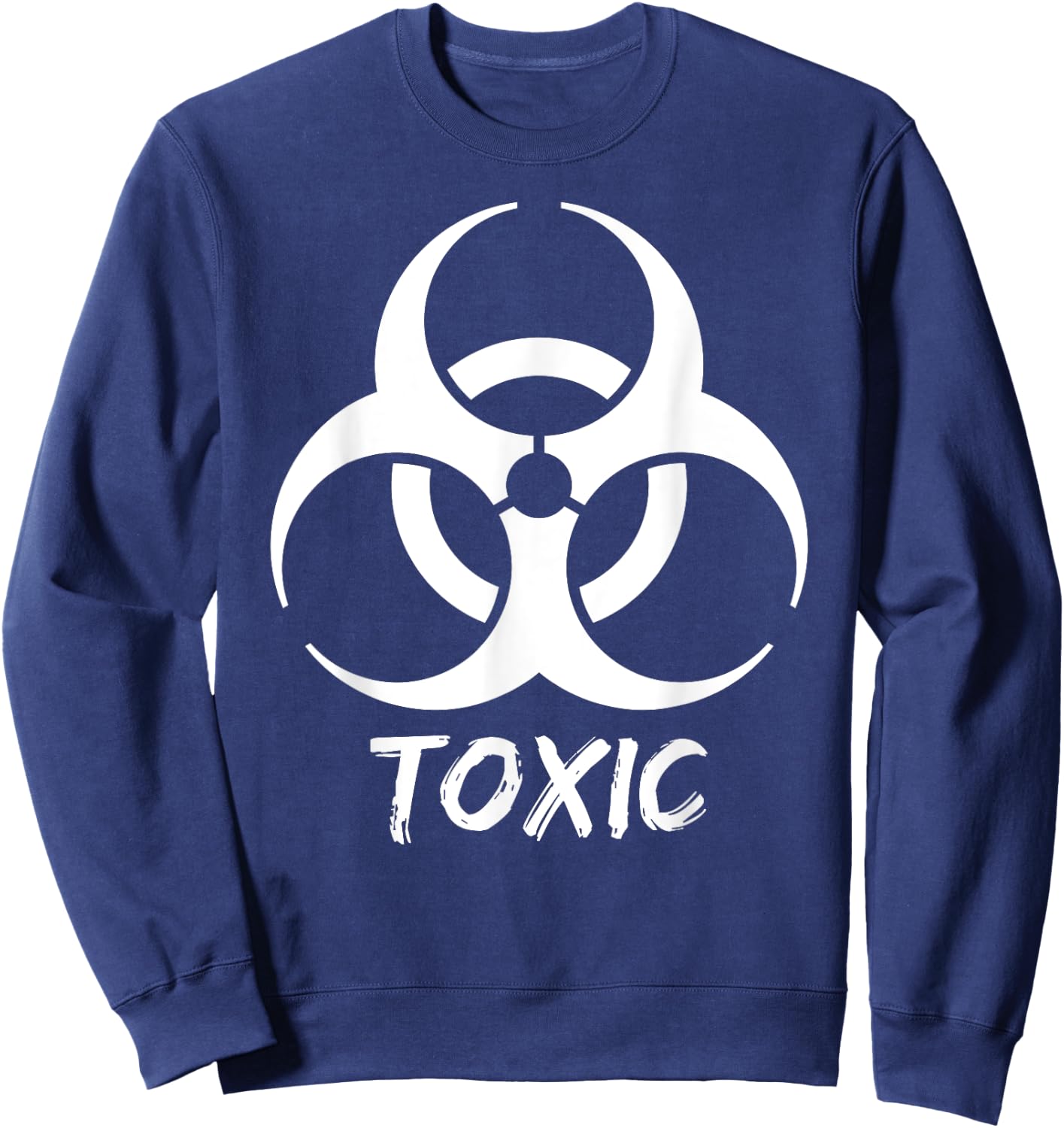 "Funny Toxic Masculinity Shirt & Women Who Work Out" Sweatshirt - Sweatshirt | Navy