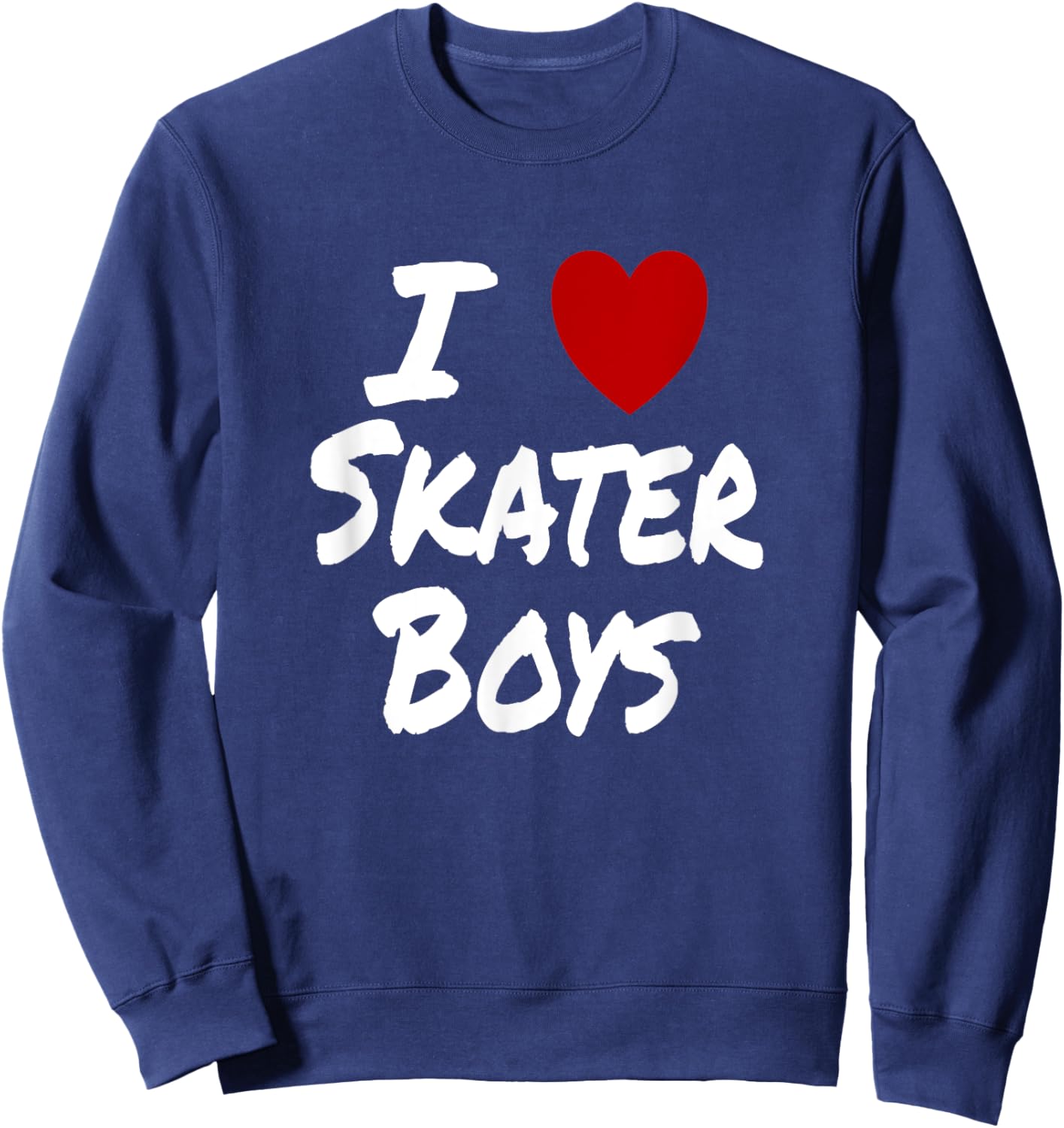 I Heart (Love) Skater Boys Alternative Emo Punk Sexy Hot Sweatshirt - Sweatshirt | Navy