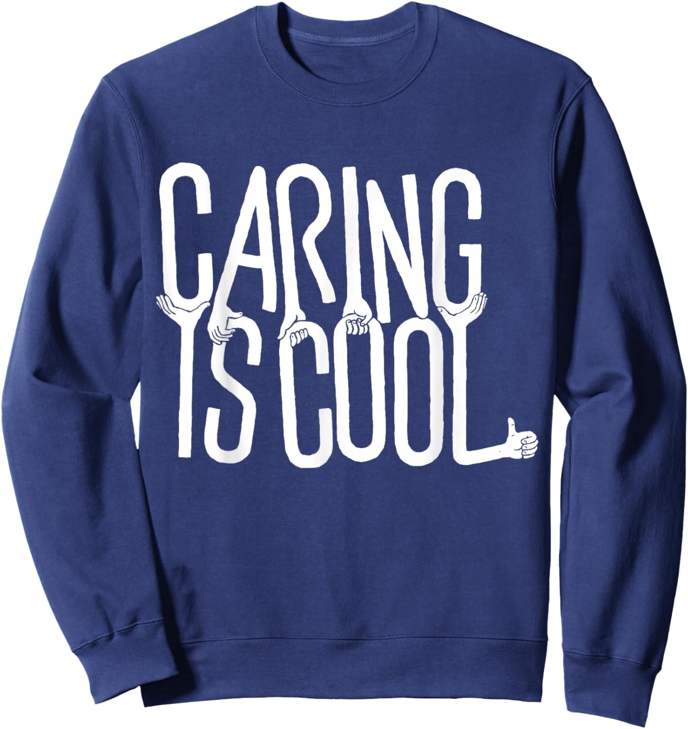 Caring Is Cool -Adults Black Small Short Sleeve Casual Humorous Sweatshirt - Sweatshirt | Navy