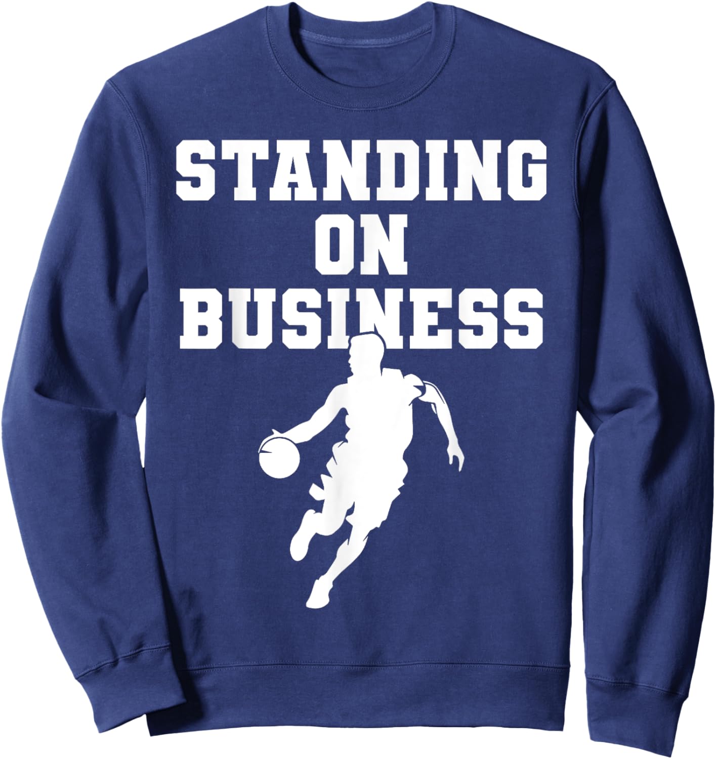 Basketball Men Standing On Business Basketball Team School Sweatshirt - Sweatshirt | Navy