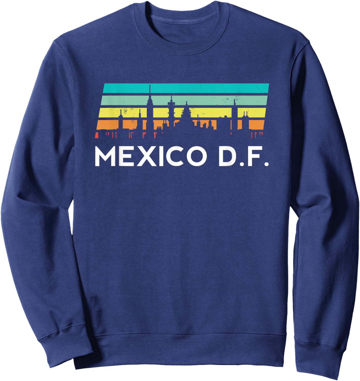 Mexico DF Retro Mexican Peso Ciudad Districto Federal Guey Sweatshirt - Sweatshirt | Navy