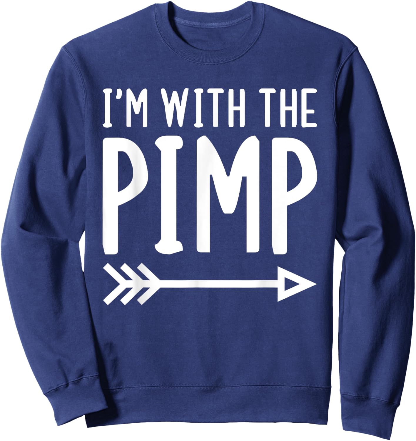 I'm With The Pimp Funny Matching Halloween Couple Costume Sweatshirt - Sweatshirt | Navy