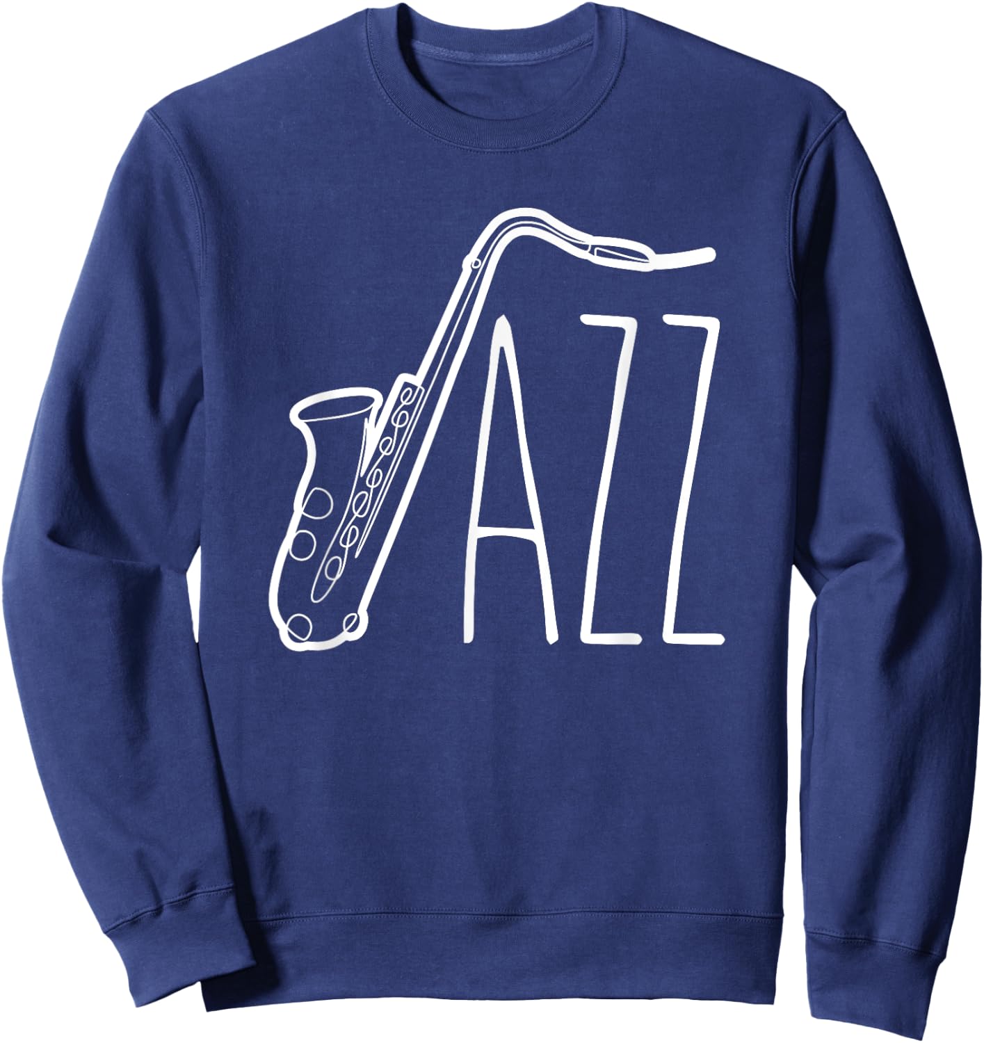 Cool Saxophone Women Jazz Music Band Musician Player Sweatshirt - Sweatshirt | Navy