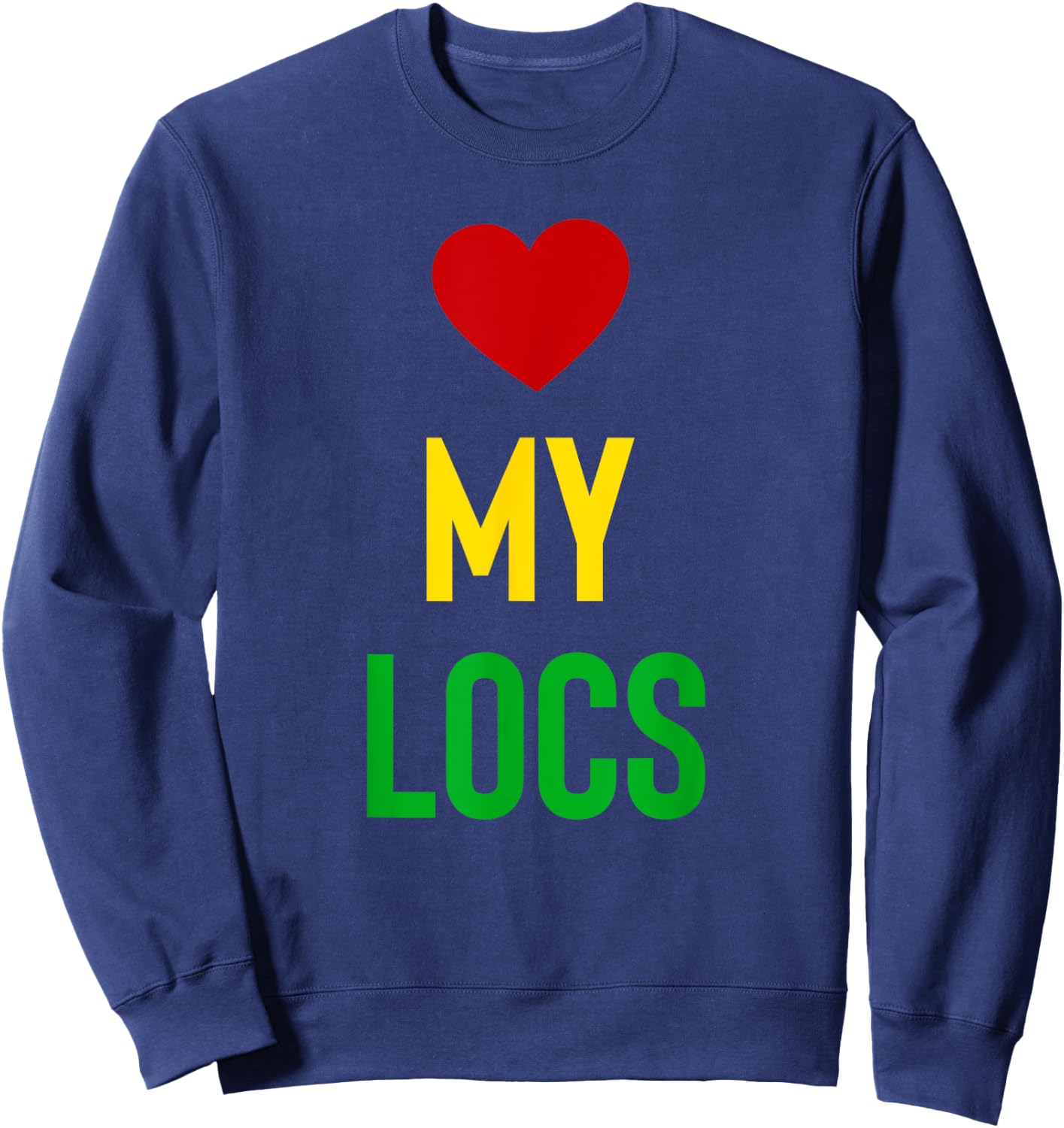 Love My Locs Natural Hair Sweatshirt - Sweatshirt | Navy