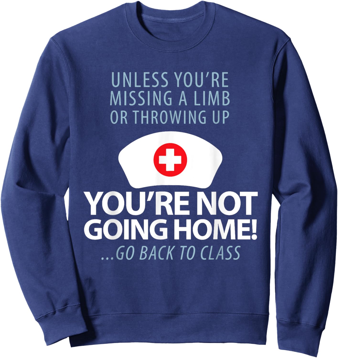 School Nurse Saying Appreciation Medical Nursing Nurse Day Sweatshirt - Sweatshirt | Navy