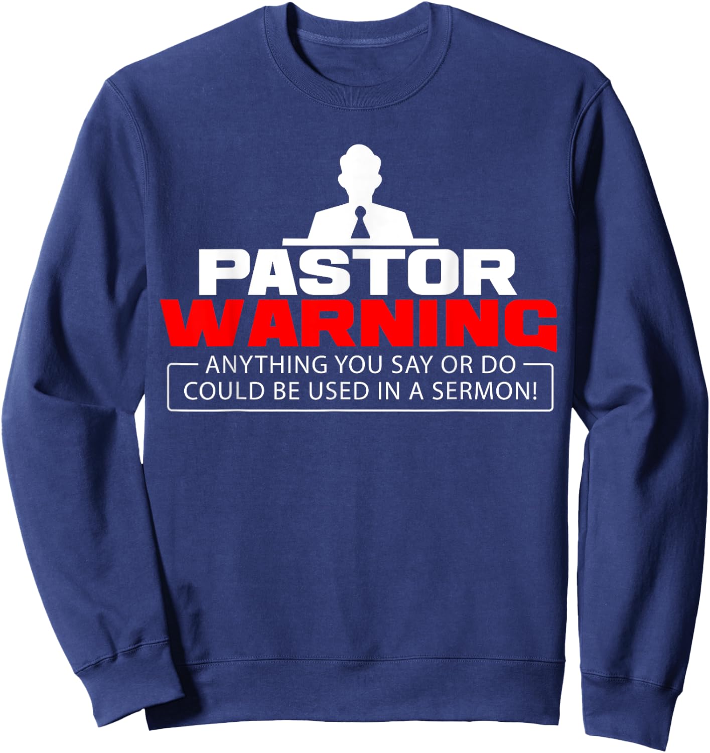 Funny Pastor Christian Jesus Believer Appreciation Men Gift Sweatshirt - Sweatshirt | Navy