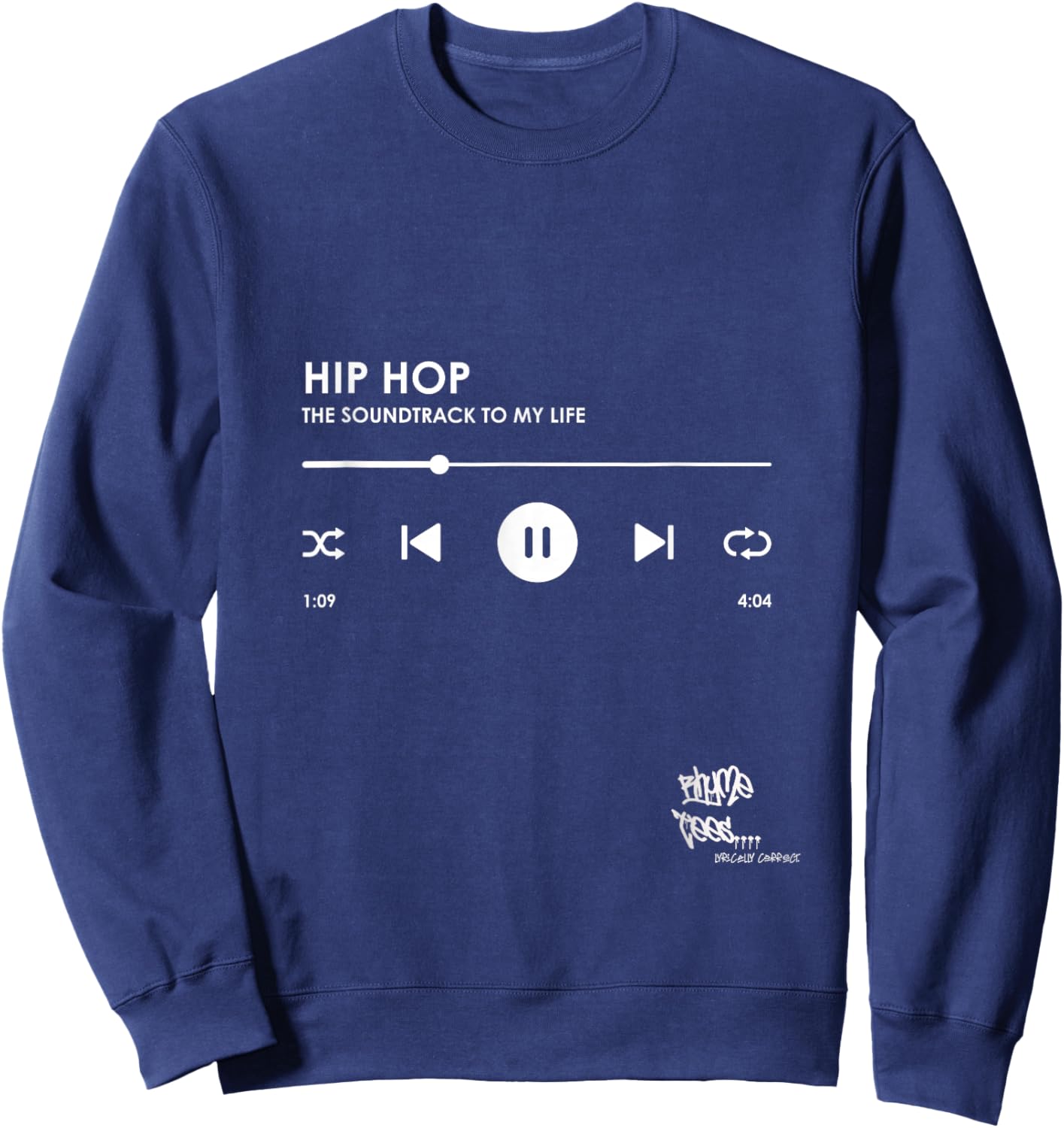 HIP HOP THE SOUNDTRACK TO MY LIFE Rap Merch Sweatshirt - Sweatshirt | Navy