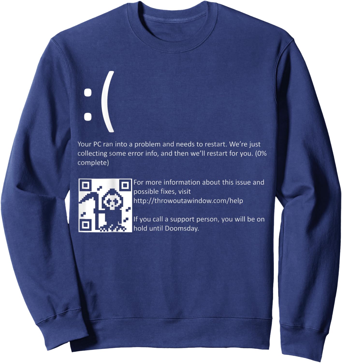 Funny Nerdy Blue Screen of Death Windows BSOD Halloween Geek Sweatshirt - Sweatshirt | Navy