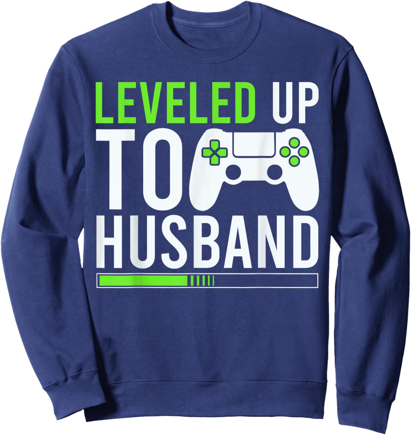 Husband Level Unlocked Est.2025 I Leveled Up To Husband Sweatshirt - Sweatshirt | Navy