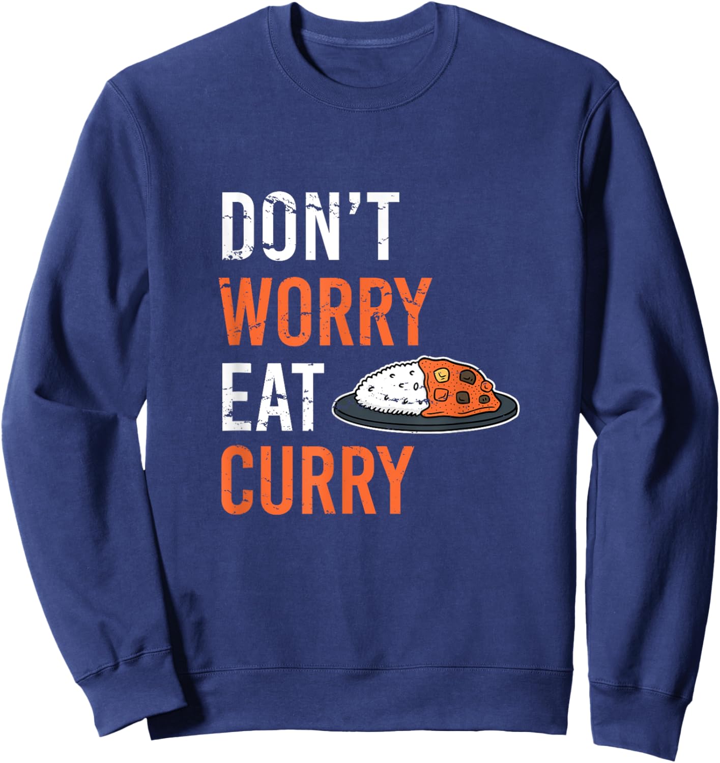 Don't Worry Eat Curry Sweatshirt - Sweatshirt | Navy