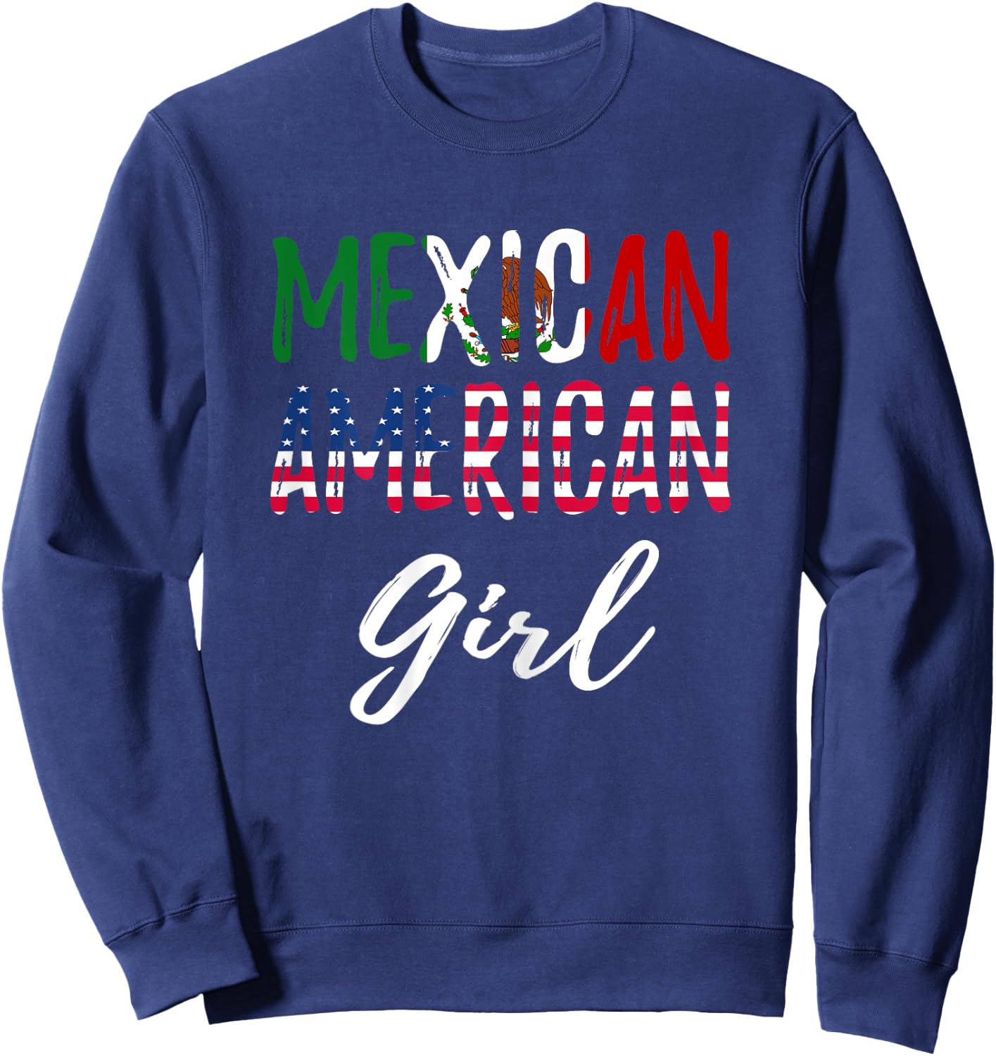 Mexican American Girl Pride Mexican American Flag Sweatshirt - Sweatshirt | Navy